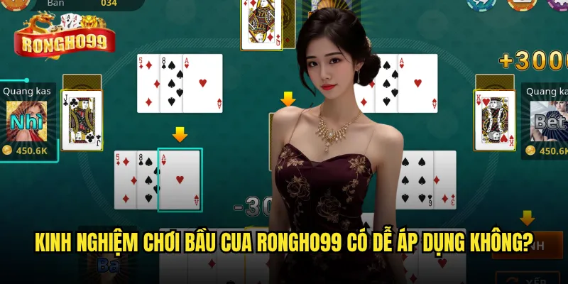 Bầu cua Rongho99 có giữ được nét truyền thống Việt Nam? 3 Kinh nghiệm chơi bầu cua Rongho99 có dễ áp dụng không?